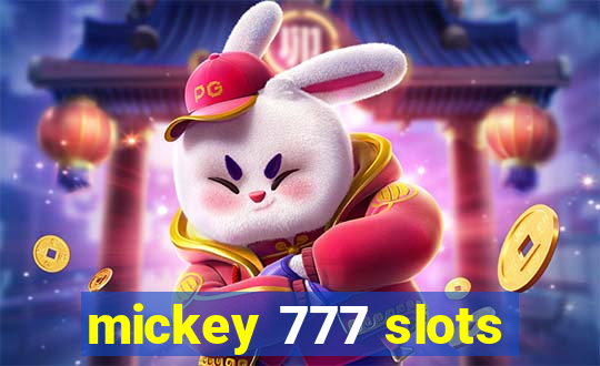 mickey 777 slots